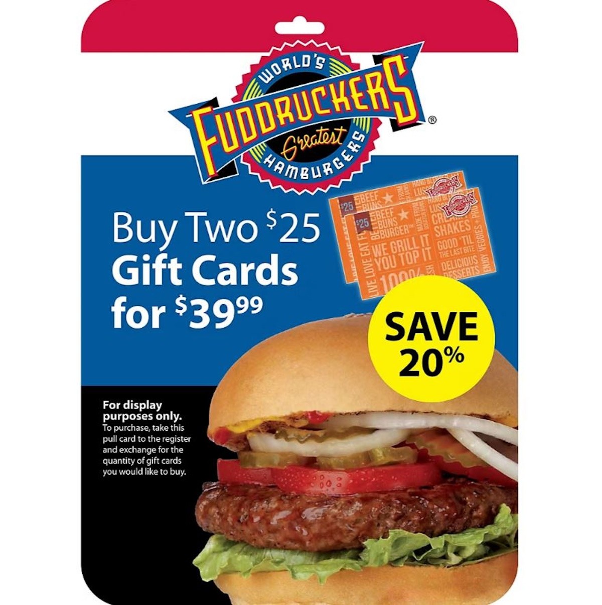 FUDDRUCKERS 2x $25 Gift Cards