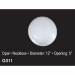 11-/2IN OPAL NKLESS BALL 5-1/4IN OPEN